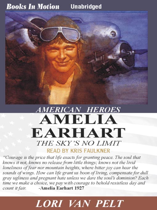 Détails du titre pour Amelia Earhart par Lori Van Pelt - Disponible
